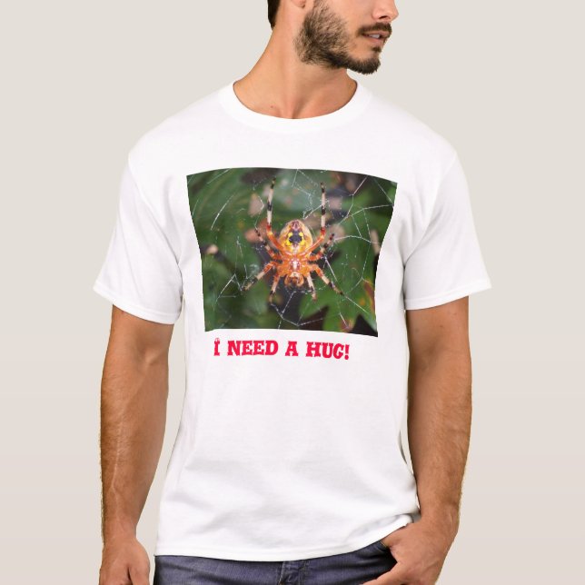 T-shirt Araignée 2365 - J'ai besoin d'une étreinte ! (Devant)