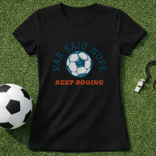 T-shirt Arbitre de football drôle VAR a dit non