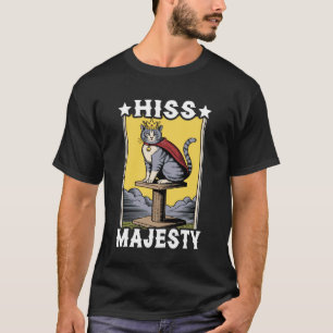 T-shirt Arbre de grattage pour chat Sa Majesté Hiss