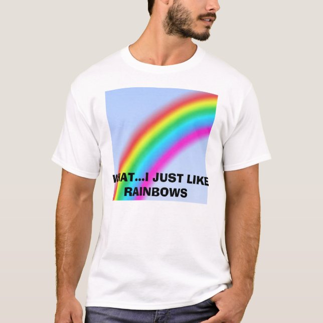 T-shirt arc-en-ciel, CE QUI… I AIMENT JUSTE DES (Devant)