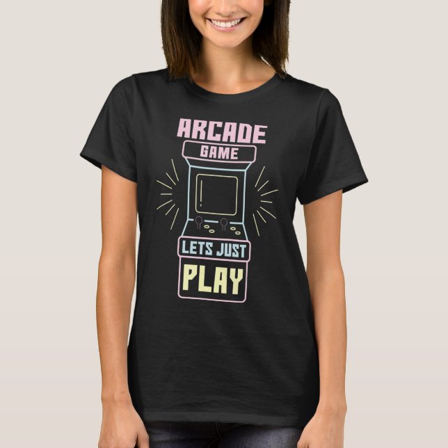 T-shirt Arcade Game Lets (Devant)