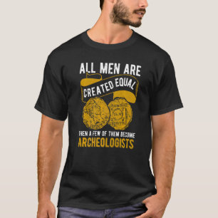 T-shirt Archéologie Emploi Profession Travail Archéologue 