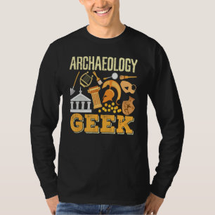T-shirt Archéologie Geek Archéologie Étudiant Archéologue