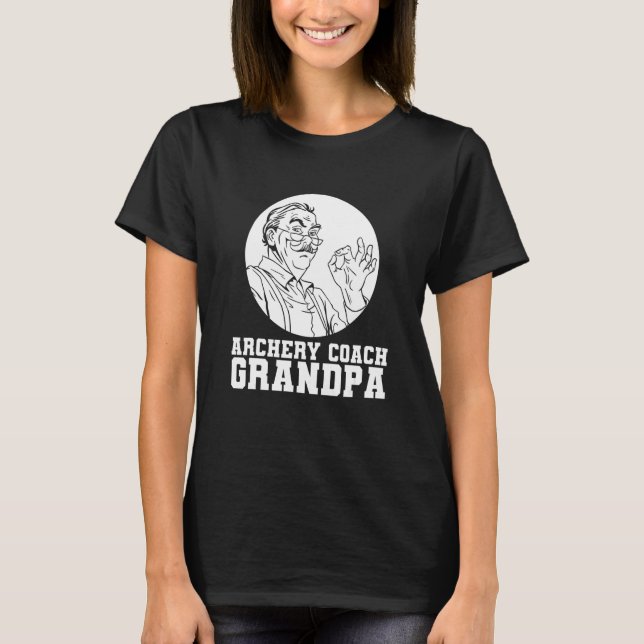 T-shirt Archery Coach Grandpa   Bowman Bow Archer Archers (Devant)