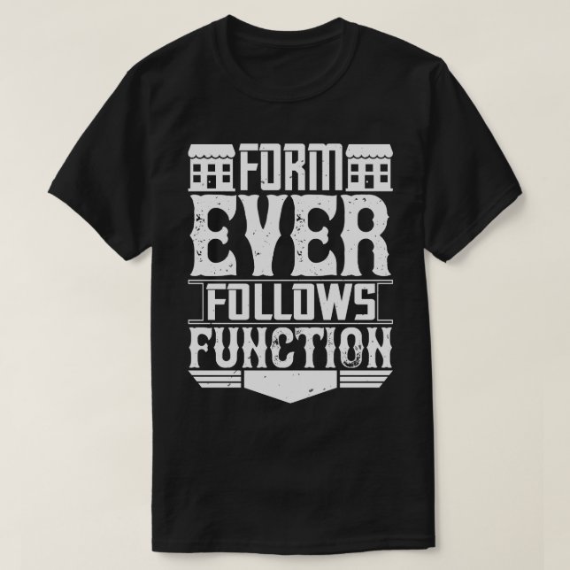 T-shirt Architect Form Ever Suit, Fonction (Design devant)