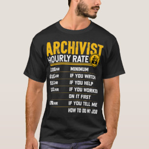 T-shirt Archiviste Horaire Note Drôle Bibliothécaire Archi