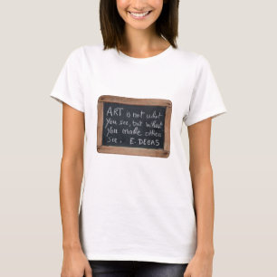 T-shirt Ardoise 03 Citations d'artiste Edgard Degas W Tee