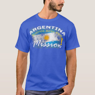 T-shirt Argentine Buenos Aires East Mormon LDS Mission