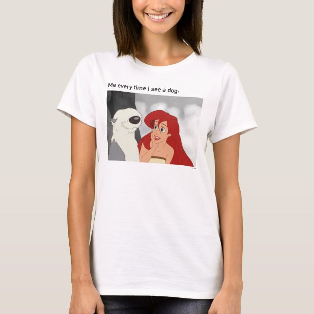 T-shirt Ariel Et Max Mème "Moi Chaque Fois Que Je Vois Un  (Devant)
