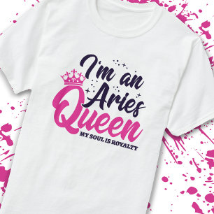 T-shirt Aries Anniversaire Reine Astrologie Zodiac Sign So