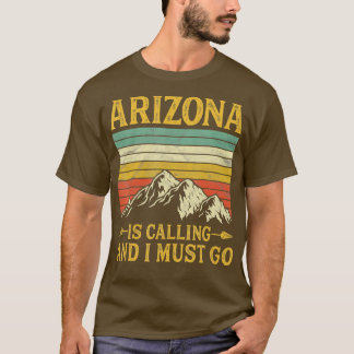 T-shirt Arizona Appelle Et Je Dois Y Aller