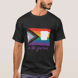 T-shirt Arkansas- We Like You Here- Progress Pride Flag