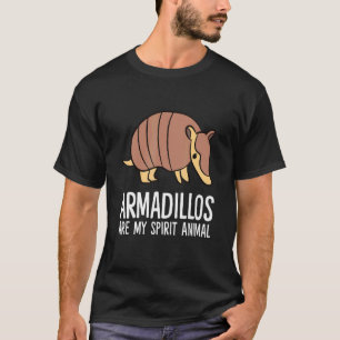 T-shirt Armadillos Sont Mon Esprit Animal Armadillo