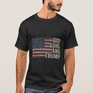T-shirt Armes À Feu Et Trump - Pro God Gun Drôle Républica