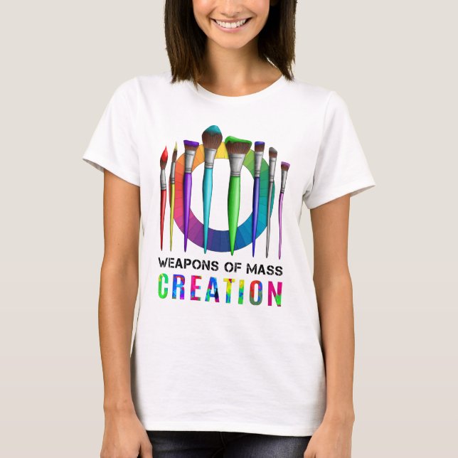 T-shirt Armes De Création De Masse Artiste-Peintre Amusant (Devant)