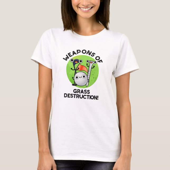 T-shirt Armes De Destruction De L'Herbe Drôle Golf Pun (Devant)
