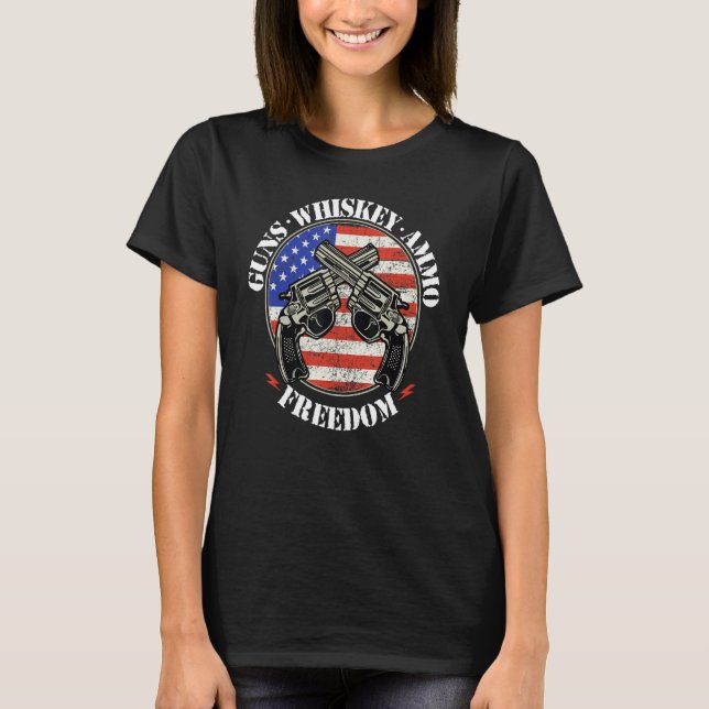 T-shirt Armes Whisky Ammo Freedom Pro Dieu Armes American  (Devant)