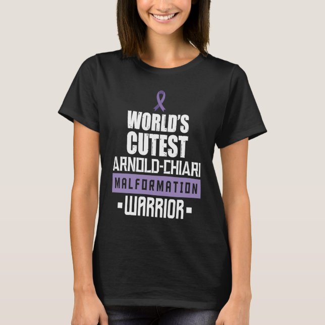 T-shirt Arnold Chiari Malformation Warrior Cutest Awarenes (Devant)