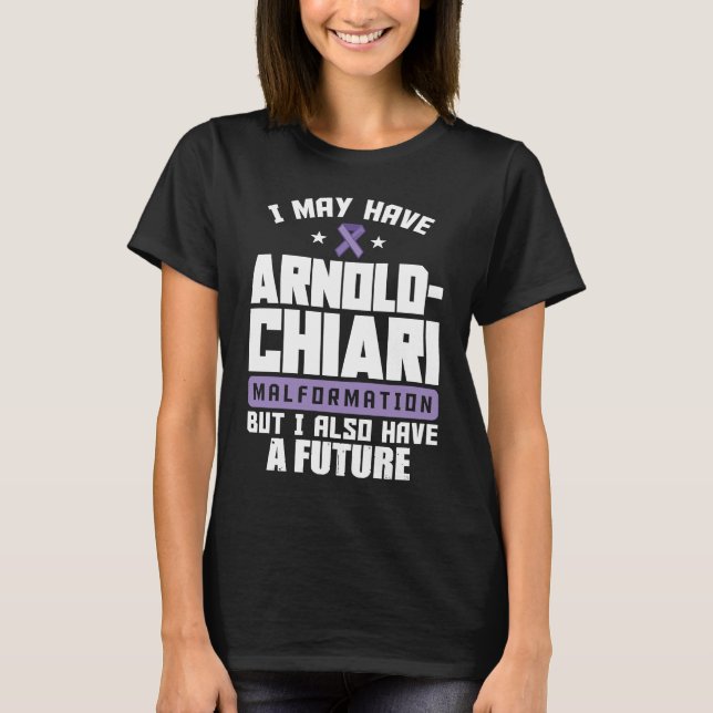 T-shirt Arnold Chiari Malformation Warrior Future Awarenes (Devant)