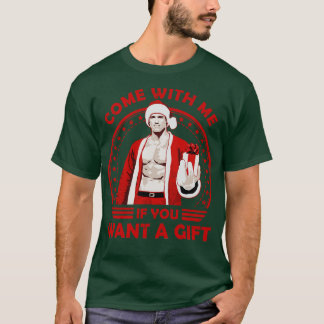 T-shirt Arnold Schwarzenegger Venez Avec Moi Si Vous Voule