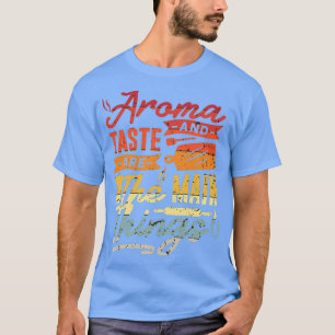 T-shirt Aroma et le goût sont les choses principales 1 