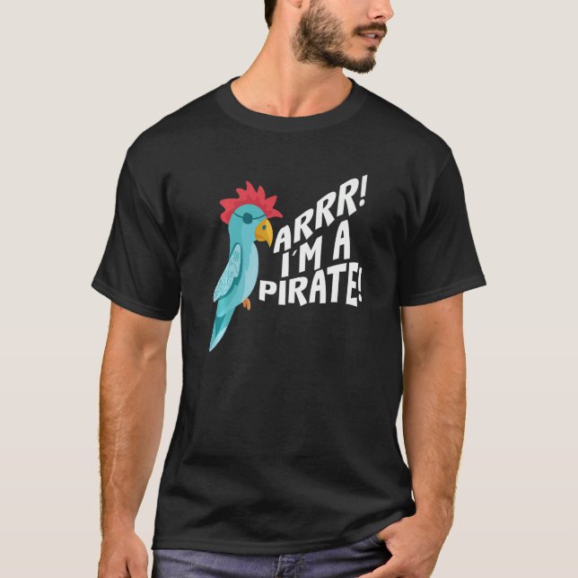 T-shirt Arr I'm A Pirate Parrot Talking Birds (Devant)