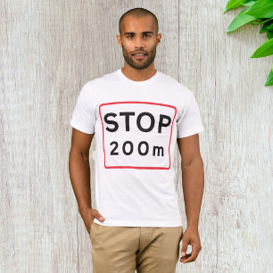T-shirt Arrêt 200m Signal routier Sécurité de la signalisa