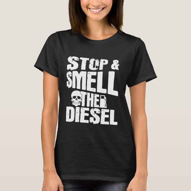 T-shirt Arrêt De Mécanique Diesel Et L'Odeur Du Diesel (Devant)