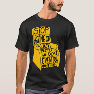 T-shirt Arrêter de haïr sur les personnes blondes Recliner