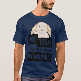 T-shirt Arrêter De Tester Les Cosmétiques Sur Les AnimauxD