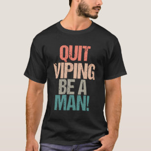 T-shirt Arrêter De Vider Être Un Homme