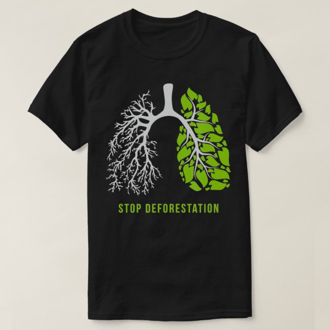 T-shirt Arrêter la déforestation Les poumons de la nature (Design devant)