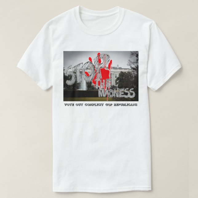 T-SHIRT ARRÊTER LA FOLIE - VOTEZ LES RÉPUBLICAINS COMPLICI (Design devant)