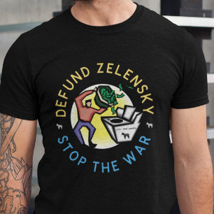 T-shirt Arrêter la guerre Ukraine Tee Defund Zelensky