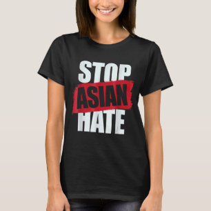 T-shirt Arrêter la haine asiatique Aapi soutenir le racism