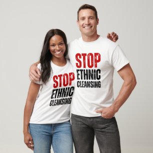 T-shirt Arrêter le nettoyage ethnique Lutte contre le gé