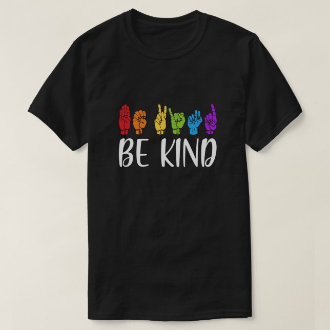 T-shirt Arrêter l'intimidation Kindness Be Kind Sign Langu (Design devant)