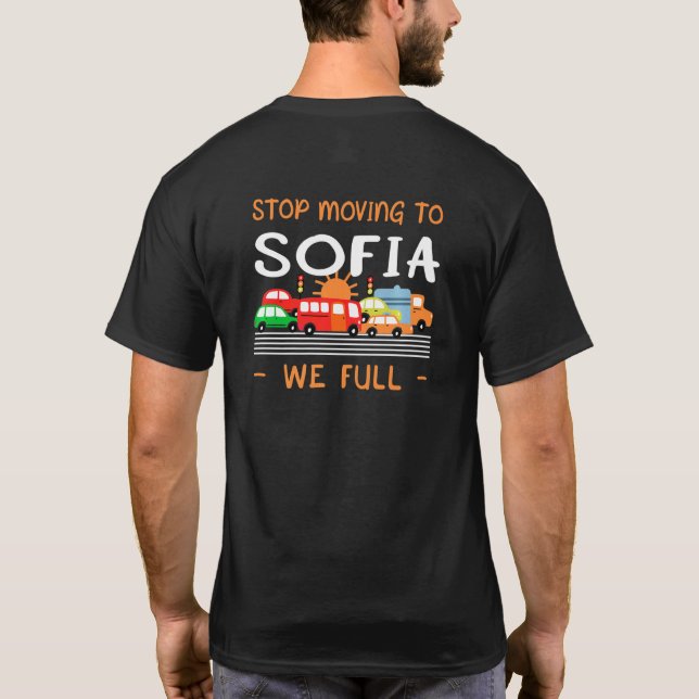 T-shirt Arrêtez De Déménager À Sofia Nous Plein Bulgarie H (Dos)
