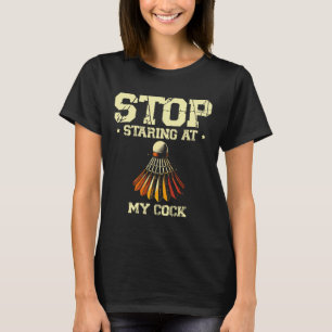 T-shirt Arrêtez De Piéger Mon Joueur Badminton Racket 2