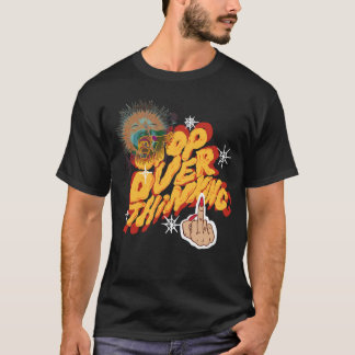 T-shirt Arrêtez de réfléchir