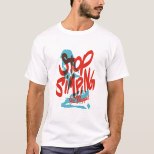 T-shirt Arrêtez De Simpler, Pas De Simp, Un Seul Endroit