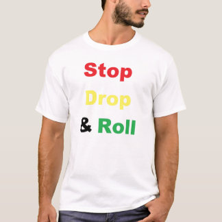T-shirt Arrêtez la baisse et roulez