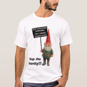T-shirt Arrêtez la folie ! ! !