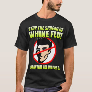 T-SHIRT ARRÊTEZ LA GRIPPE DE GÉMISSEMENT