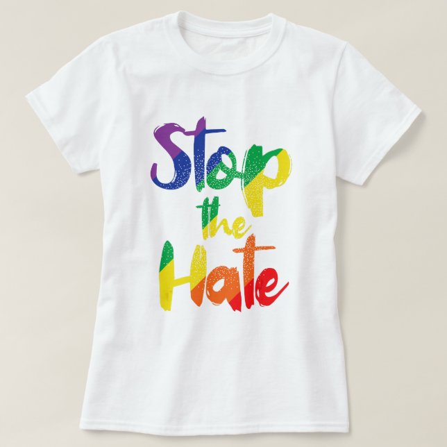 T-shirt Arrêtez la haine (Design devant)