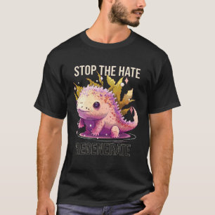 T-shirt Arrêtez La Haine Régénérez Amoureux de l'Axolotl P
