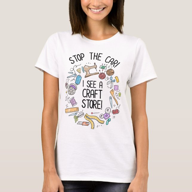 T-shirt Arrêtez La Voiture ! Je Vois Une Boutique D'Artisa (Devant)