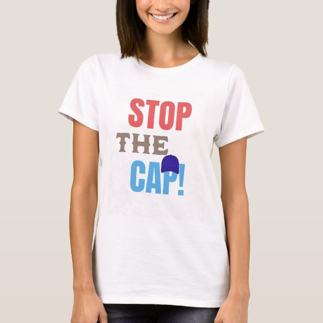 T-shirt Arrêtez Le Casquette (Devant)