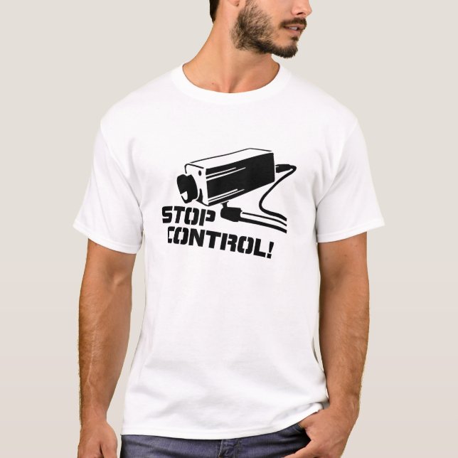 T-shirt Arrêtez le contrôle (Devant)