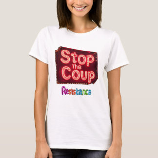 T-shirt Arrêtez Le Coup D'État